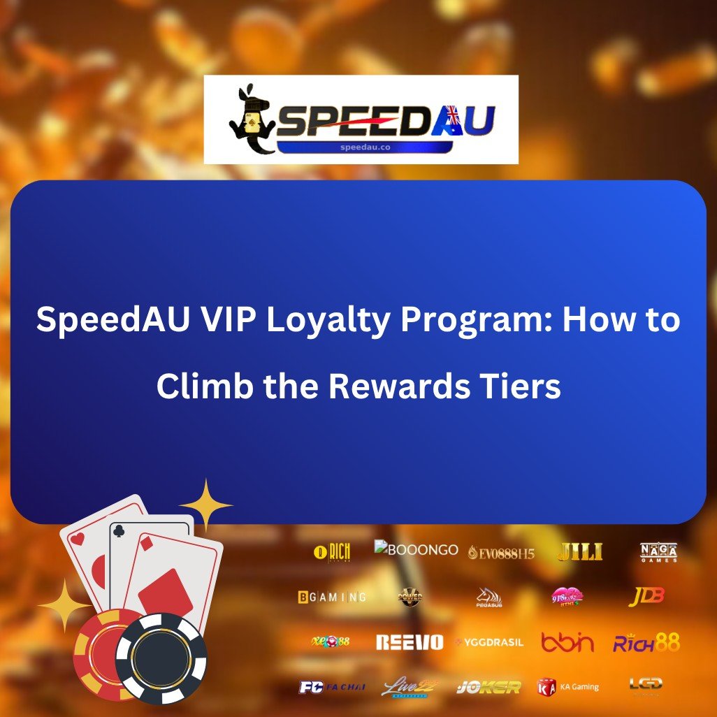 SpeedAU VIP Loyalty Program: How to Climb the Rewards Tiers?